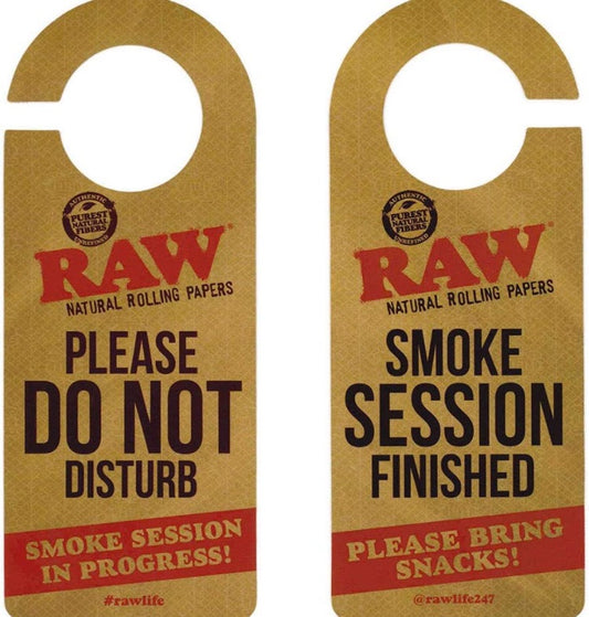Raw Smoke Session Sign